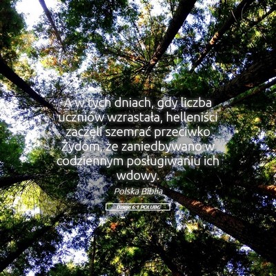 Picture 05 - Dzieje 6:1 POLUBG - A w tych dniach, gdy liczba uczniów wzrastała, - Bible Verse Picture