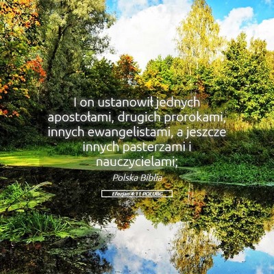 Picture 05 - Efezjan 4:11 POLUBG - I on ustanowił jednych apostołami, drugich - Bible Verse Picture