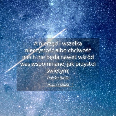 Picture 05 - Efezjan 5:3 POLUBG - A nierząd i wszelka nieczystość albo - Bible Verse Picture