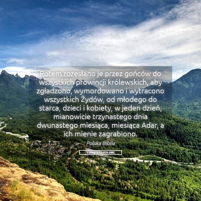 Picture 05 - Estery 3:13 POLUBG - Potem rozesłano je przez gońców do wszystkich - Bible Verse Picture