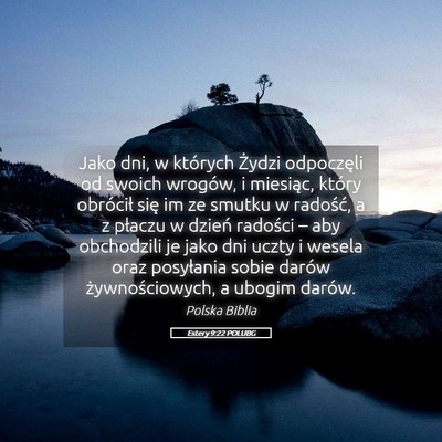 Picture 05 - Estery 9:22 POLUBG - Jako dni, w których Żydzi odpoczęli od swoich - Bible Verse Picture