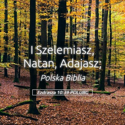 Picture 05 - Ezdrasza 10:39 POLUBG - I Szelemiasz, Natan, - Bible Verse Picture