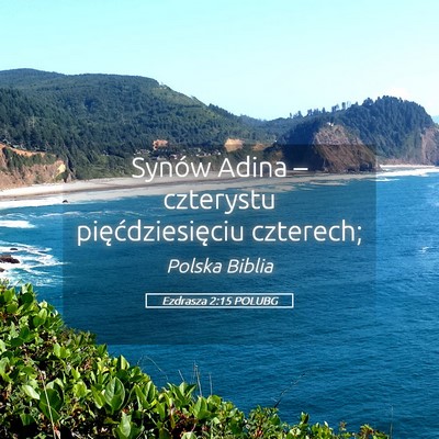 Picture 05 - Ezdrasza 2:15 POLUBG - Synów Adina – czterystu pięćdziesięciu - Bible Verse Picture