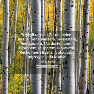 Picture 05 - Ezdrasza 2:2 POLUBG - Przybyli razem z Zorobabelem, Jeszuą, - Bible Verse Picture