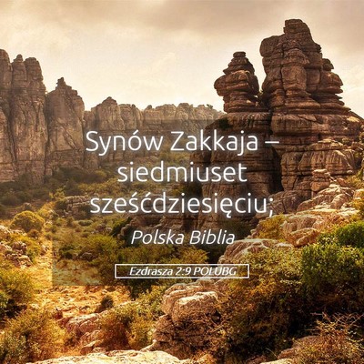 Picture 05 - Ezdrasza 2:9 POLUBG - Synów Zakkaja – siedmiuset - Bible Verse Picture