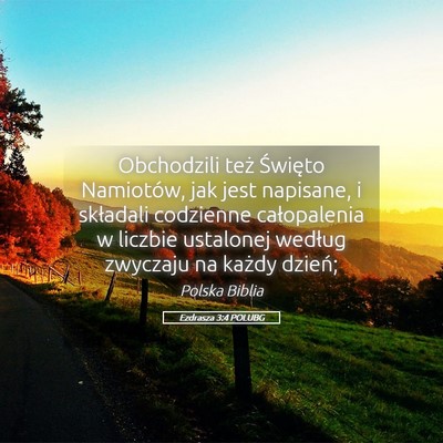 Picture 05 - Ezdrasza 3:4 POLUBG - Obchodzili też Święto Namiotów, jak jest - Bible Verse Picture