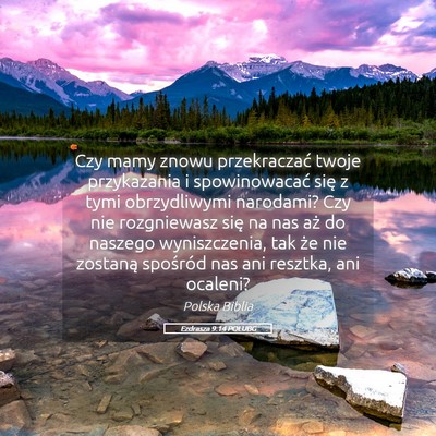 Picture 05 - Ezdrasza 9:14 POLUBG - Czy mamy znowu przekraczać twoje przykazania i - Bible Verse Picture