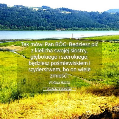 Picture 05 - Ezechiela 23:32 POLUBG - Tak mówi Pan BÓG: Będziesz pić z kielicha - Bible Verse Picture
