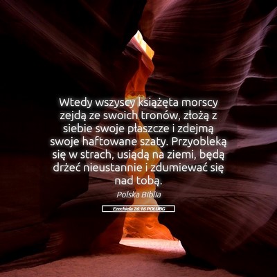 Picture 05 - Ezechiela 26:16 POLUBG - Wtedy wszyscy książęta morscy zejdą ze swoich - Bible Verse Picture