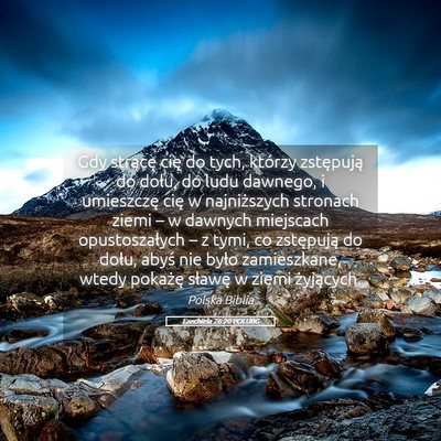 Picture 05 - Ezechiela 26:20 POLUBG - Gdy strącę cię do tych, którzy zstępują do - Bible Verse Picture