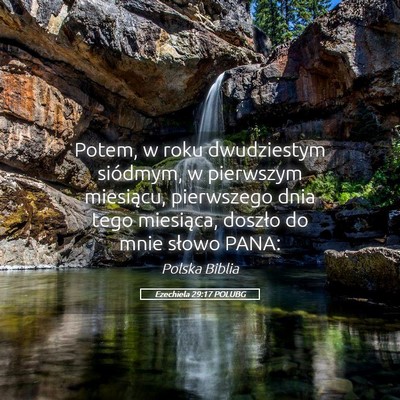 Picture 05 - Ezechiela 29:17 POLUBG - Potem, w roku dwudziestym siódmym, w pierwszym - Bible Verse Picture