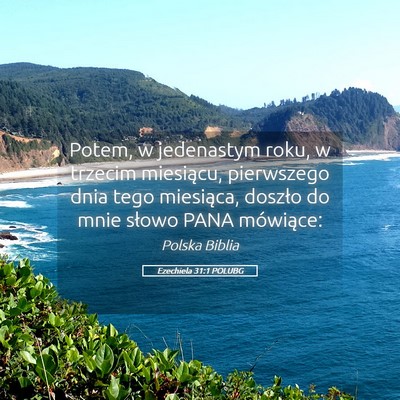Picture 05 - Ezechiela 31:1 POLUBG - Potem, w jedenastym roku, w trzecim miesiącu, - Bible Verse Picture