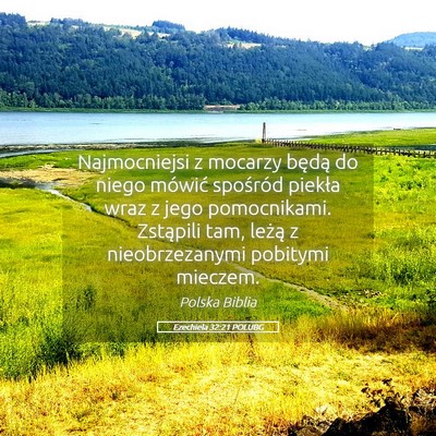 Picture 05 - Ezechiela 32:21 POLUBG - Najmocniejsi z mocarzy będą do niego mówić - Bible Verse Picture
