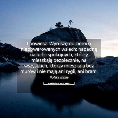 Picture 05 - Ezechiela 38:11 POLUBG - I powiesz: Wyruszę do ziemi o nieobwarowanych - Bible Verse Picture