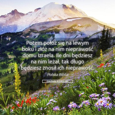 Picture 05 - Ezechiela 4:4 POLUBG - Potem połóż się na lewym boku i złóż na - Bible Verse Picture