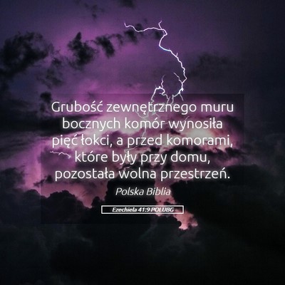 Picture 05 - Ezechiela 41:9 POLUBG - Grubość zewnętrznego muru bocznych komór - Bible Verse Picture
