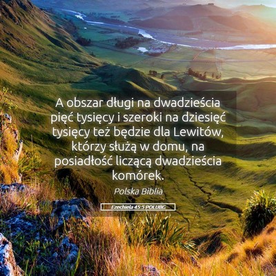 Picture 05 - Ezechiela 45:5 POLUBG - A obszar długi na dwadzieścia pięć tysięcy i - Bible Verse Picture