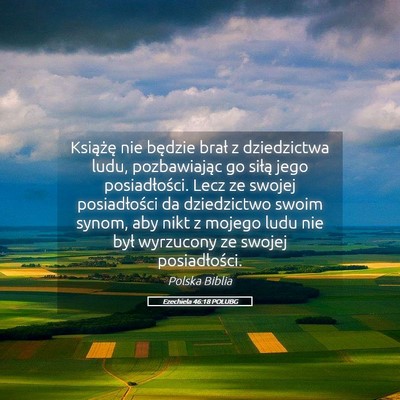 Picture 05 - Ezechiela 46:18 POLUBG - Książę nie będzie brał z dziedzictwa ludu, - Bible Verse Picture