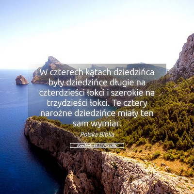 Picture 05 - Ezechiela 46:22 POLUBG - W czterech kątach dziedzińca były dziedzińce - Bible Verse Picture