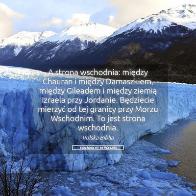 Picture 05 - Ezechiela 47:18 POLUBG - A strona wschodnia: między Chauran i między - Bible Verse Picture