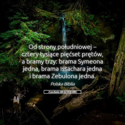 Picture 05 - Ezechiela 48:33 POLUBG - Od strony południowej – cztery tysiące - Bible Verse Picture