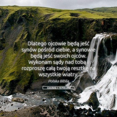 Picture 05 - Ezechiela 5:10 POLUBG - Dlatego ojcowie będą jeść synów pośród - Bible Verse Picture