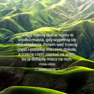 Picture 05 - Ezechiela 5:2 POLUBG - Jedną trzecią spal w ogniu w środku miasta, - Bible Verse Picture