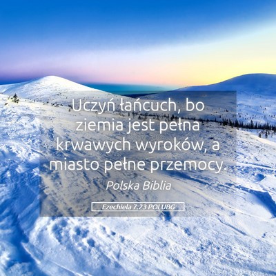 Picture 05 - Ezechiela 7:23 POLUBG - Uczyń łańcuch, bo ziemia jest pełna krwawych - Bible Verse Picture