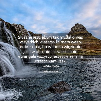 Picture 05 - Filipian 1:7 POLUBG - Słuszne jest, abym tak myślał o was - Bible Verse Picture