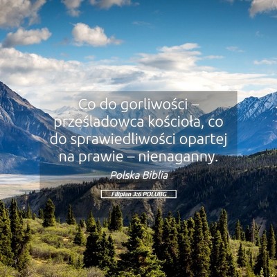Picture 05 - Filipian 3:6 POLUBG - Co do gorliwości – prześladowca kościoła, - Bible Verse Picture