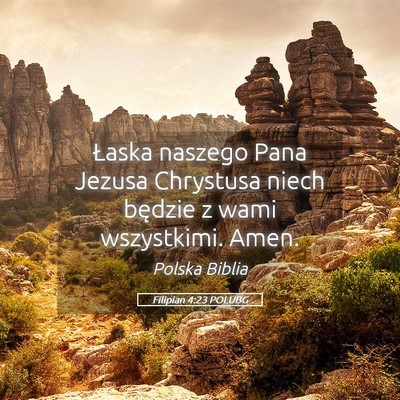 Picture 05 - Filipian 4:23 POLUBG - Łaska naszego Pana Jezusa Chrystusa niech - Bible Verse Picture