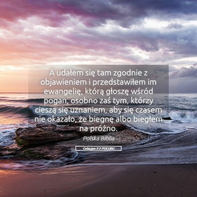 Picture 05 - Galacjan 2:2 POLUBG - A udałem się tam zgodnie z objawieniem i - Bible Verse Picture
