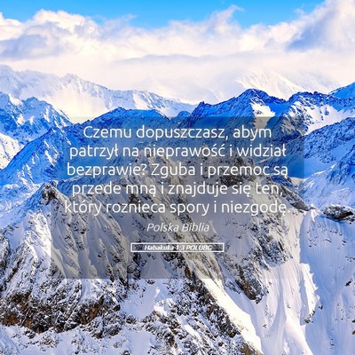 Picture 05 - Habakuka 1:3 POLUBG - Czemu dopuszczasz, abym patrzył na nieprawość - Bible Verse Picture
