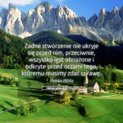 Picture 05 - Hebrajczyków 4:13 POLUBG - Żadne stworzenie nie ukryje się przed nim, - Bible Verse Picture