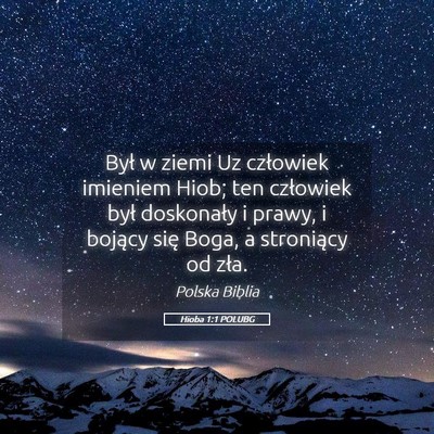 Picture 05 - Hioba 1:1 POLUBG - Był w ziemi Uz człowiek imieniem Hiob; ten - Bible Verse Picture
