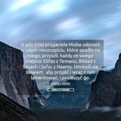 Picture 05 - Hioba 2:11 POLUBG - A gdy trzej przyjaciele Hioba usłyszeli o całym - Bible Verse Picture