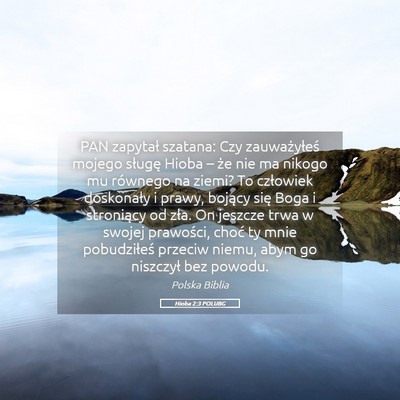 Picture 05 - Hioba 2:3 POLUBG - PAN zapytał szatana: Czy zauważyłeś mojego - Bible Verse Picture