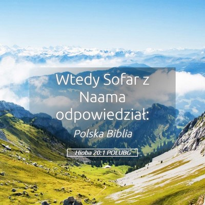 Picture 05 - Hioba 20:1 POLUBG - Wtedy Sofar z Naama - Bible Verse Picture