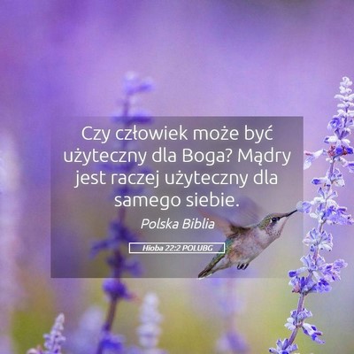 Picture 05 - Hioba 22:2 POLUBG - Czy człowiek może być użyteczny dla Boga? - Bible Verse Picture