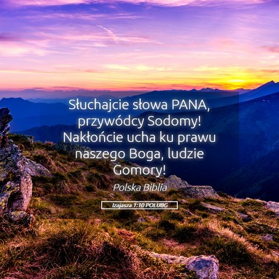 Picture 05 - Izajasza 1:10 POLUBG - Słuchajcie słowa PANA, przywódcy Sodomy! - Bible Verse Picture