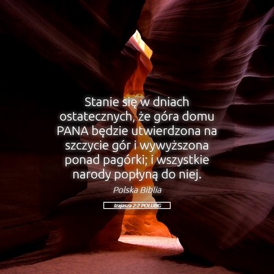 Picture 05 - Izajasza 2:2 POLUBG - Stanie się w dniach ostatecznych, że góra domu - Bible Verse Picture