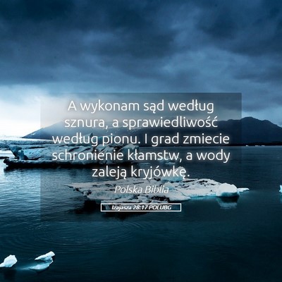 Picture 05 - Izajasza 28:17 POLUBG - A wykonam sąd według sznura, a sprawiedliwość - Bible Verse Picture