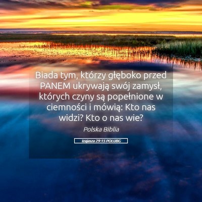 Picture 05 - Izajasza 29:15 POLUBG - Biada tym, którzy głęboko przed PANEM - Bible Verse Picture