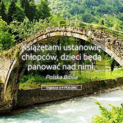 Picture 05 - Izajasza 3:4 POLUBG - Książętami ustanowię chłopców, dzieci - Bible Verse Picture