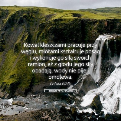 Picture 05 - Izajasza 44:12 POLUBG - Kowal kleszczami pracuje przy węglu, młotami - Bible Verse Picture