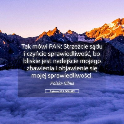Picture 05 - Izajasza 56:1 POLUBG - Tak mówi PAN: Strzeżcie sądu i czyńcie - Bible Verse Picture
