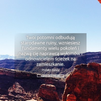Picture 05 - Izajasza 58:12 POLUBG - Twoi potomni odbudują starodawne ruiny, - Bible Verse Picture