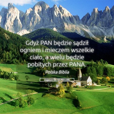 Picture 05 - Izajasza 66:16 POLUBG - Gdyż PAN będzie sądził ogniem i mieczem - Bible Verse Picture