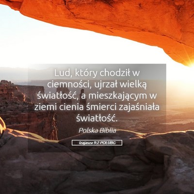Picture 05 - Izajasza 9:2 POLUBG - Lud, który chodził w ciemności, ujrzał - Bible Verse Picture