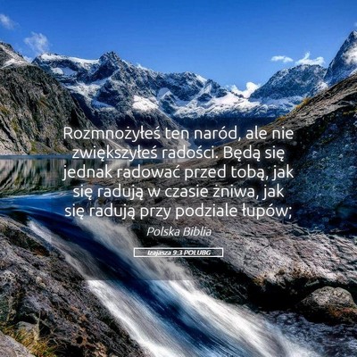 Picture 05 - Izajasza 9:3 POLUBG - Rozmnożyłeś ten naród, ale nie zwiększyłeś - Bible Verse Picture